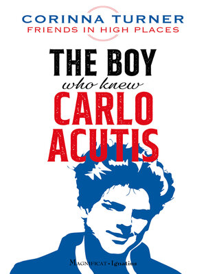 cover image of The Boy Who Knew Carlo Acutis